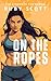 On the Ropes: A Steamy Lesb...
