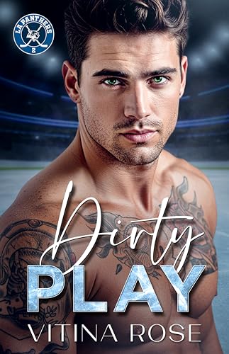 Dirty Play (LA Panthers, #2)
