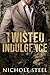 Twisted Indulgence: A Bodyguard Age Gap Novella (Short & Spicy)