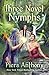 Three Novel Nymphs (The Xanth Novels Book 48)