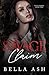 Savage Claim by Bella Ash Savage Claim by Bella Ash