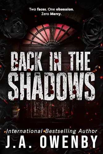 Back In the Shadows: A Dark Stalker Romance (The Shadows Series #2)