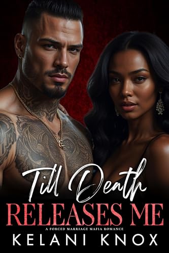 Till Death Releases Me (Kindle Edition)