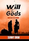 Will of the Gods:...