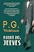 Right Ho, Jeeves by P.G. Wodehouse