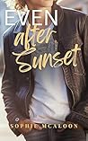 Even After Sunset (Sandy Haven Series)