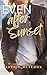 Even After Sunset (Sandy Haven Series)