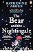 The Bear and the Nightingale (The Winternight Trilogy, #1)