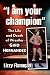 "I am your champion": The L...