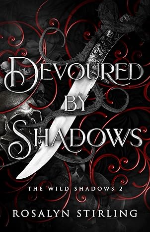 Devoured by Shadows (The Wild Shadows #2)