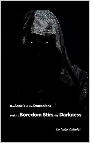 Boredom Stirs the Darkness by Nate Vinhelan