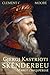 Gjergj Kastrioti - I mbiquajtur Skënderbeu by Clement C. Moore