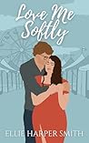 Love Me Softly