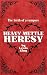 Heavy Mettle Heresy: The bi...