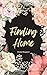 Finding Home