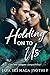 Holding On To Us by Jaya Sri Naga Jyothi P Holding On To Us by Jaya Sri Naga Jyothi P