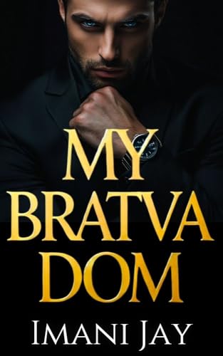 My Bratva Dom (Maksimov Family Bratva)