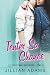 Tenter Sa Chance: Une roman...