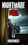 NIGHTMARE FUEL : ...