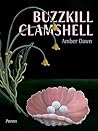 Buzzkill Clamshell