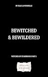 Bewitched & Bewil...