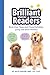 Brilliant Readers Book One:...