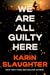We Are All Guilty Here (Nor...