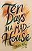 Ten Days in a Mad-House