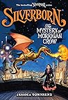 Silverborn: The M...