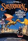 Silverborn: The M...