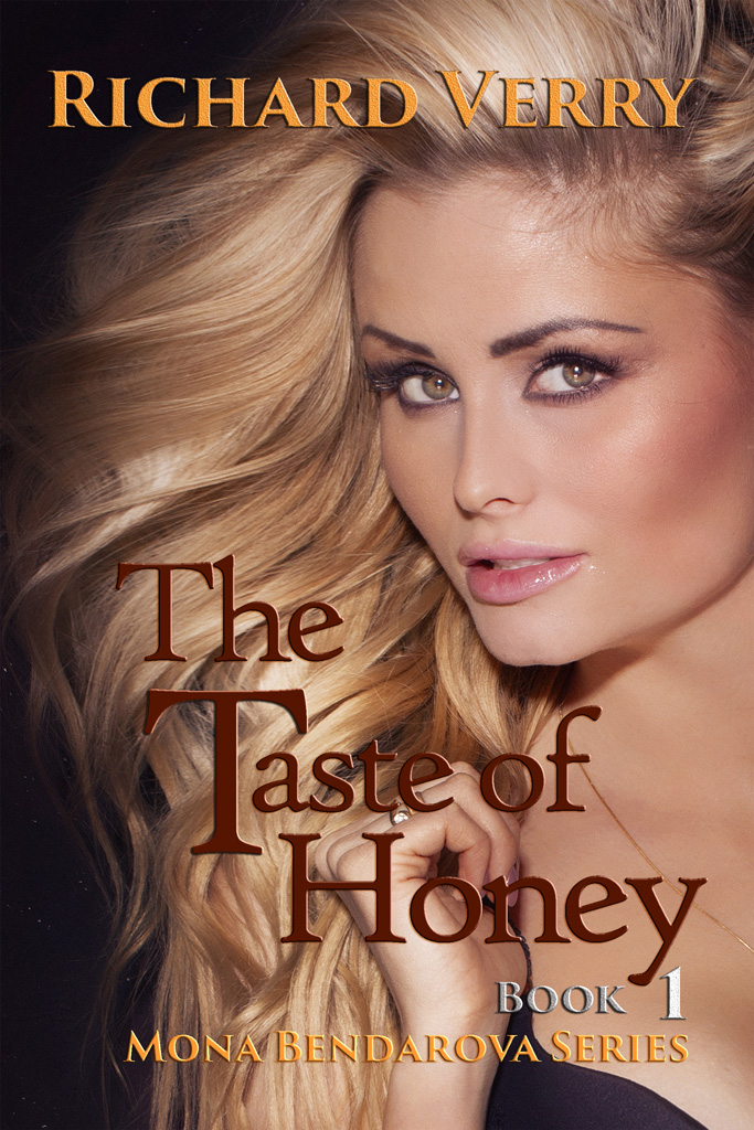 The Taste of Honey (Mona Bendarova Adventures Book 1)