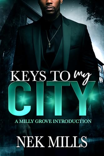 Keys To My City: A Milly Grove Introduction (Mills Brothers Series Book 1)