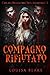Compagno Rifiutato (Casa de...