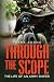 Through the Scope by Frank Buono