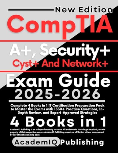 CompTIA A+, Security+, Cyst+ And Network+ Exam Guide 2025-2026 (Kindle Edition)