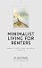 Minimalist Living for Rente...