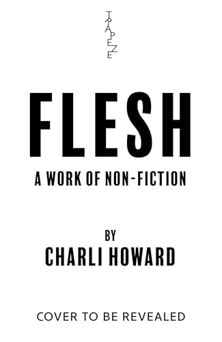 Flesh (Kindle Edition)
