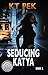 Seducing Katya by K.T. Pek