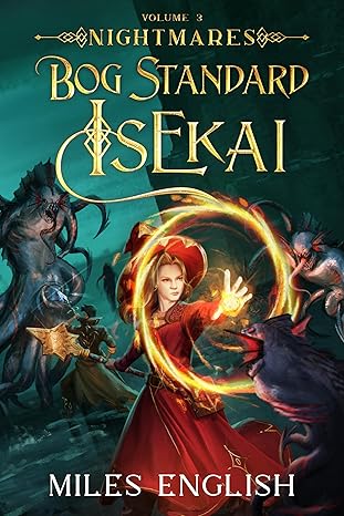 Nightmares (Bog Standard Isekai #3)