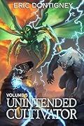 Unintended Cultivator: Volume Five