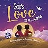 God’s Love Is All...