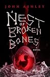 A Nest of Broken ...