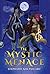The Mystic Menace