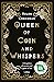 Queen of Coin and Whispers