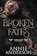 Broken Fates