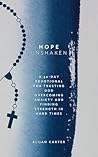 Hope Unshaken: A ...