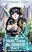 Here, There Be DORFS!: Book 2