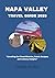 NAPA VALLEY TRAVEL GUIDE 20...