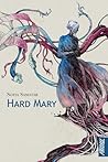 Hard Mary