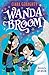 Wanda Broom: for fans of Isadora Moon and The Worst Witch